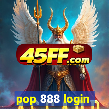 pop 888 login